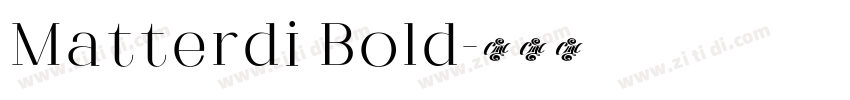 Matterdi Bold字体转换